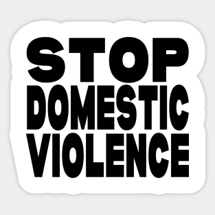 Stop domestic violence Sticker